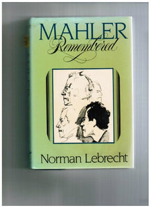 Mahler Remembered 