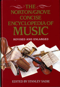 Norton-Grove Concise Encyclopedia of Music 