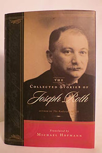 The Collected Stories of Joseph Roth 