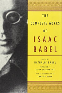 The Complete Works of Isaac Babel 