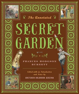 The Annotated Secret Garden 