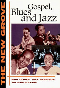 New Grove Gospel Blues & Jazz 