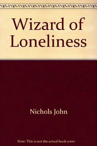 Wizard of Loneliness 