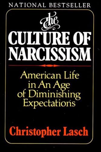 The Culture of Narcissism