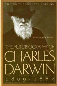 The Autobiography of Charles Darwin 