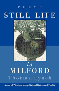 Still Life in Milford 