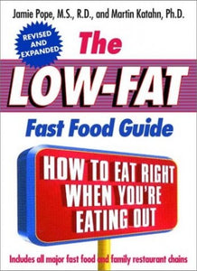 The Low-Fat Fast Food Guide 