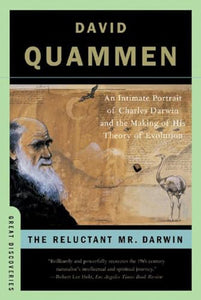 The Reluctant Mr. Darwin 