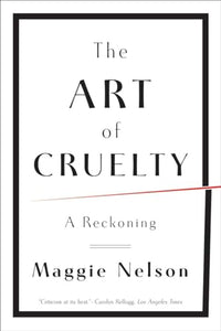 The Art of Cruelty 