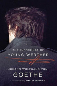 The Sufferings of Young Werther 