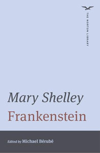 Frankenstein (The Norton Library) 