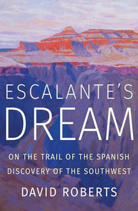 Escalante's Dream 