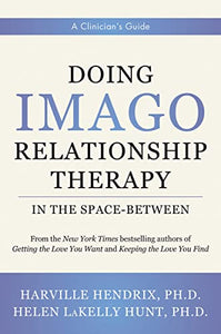 Doing Imago Relationship Therapy in the Space-Between 