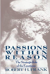 Passions Within Reasons 