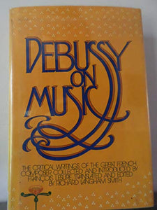 Debussy on Music 