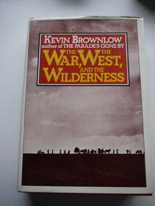 The War, West & Wildernes 