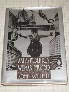 Art and Politics in the Weimar Period 