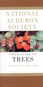 National Audubon Society Field Guide to North American Trees 