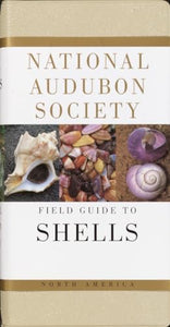 National Audubon Society Field Guide to Shells 