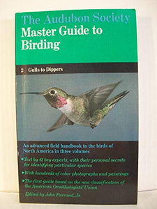 The Audubon Society Master Guide to Birding 