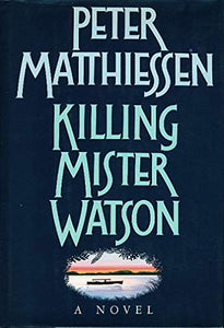 Killing Mister Watson 