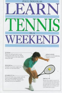 Learn Tennis in a Weekend 