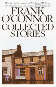 Collected Stories of Frank O'Connor 