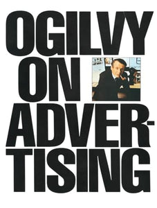 Ogilvy on Advertising 