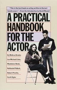 A Practical Handbook for the Actor 