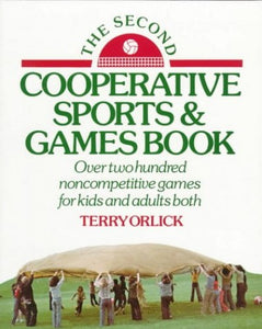 The Second Cooperative Sports and Games Book 