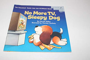 No More TV Sleepy Dog # 