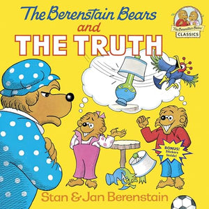 The Berenstain Bears and the Truth 