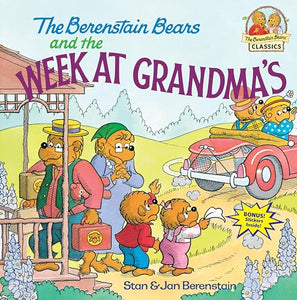 The Berenstain Bears and the Week at Grandma's 