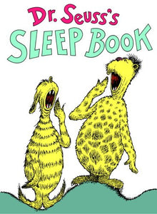 Dr. Seuss's Sleep Book 