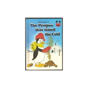 Walt Disney's the Penguin That Hated the Cold 