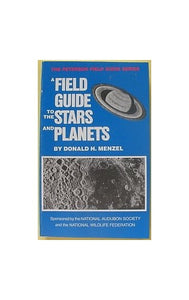 Field Guide to the Stars and Planets 