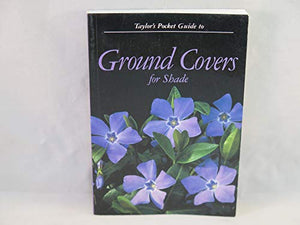 Taylor's Pocket Guide to Ground Covers for Shade 