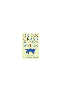 Green Grass, Running Water 