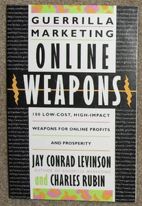 Guerrilla Marketing Online Weapons 