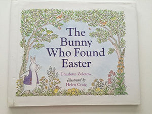 Bunny Who Found Easter 