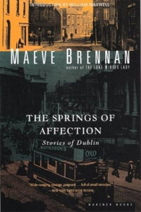 The Springs of Affection: Stories of Dublin 