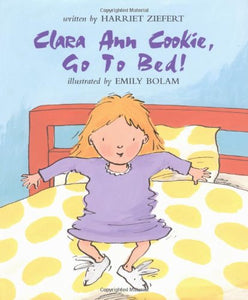 Clara Ann Cookie, Go to Bed! 