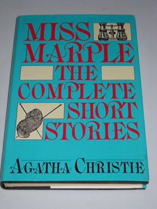 Miss Marple: The Complete Short Stories 