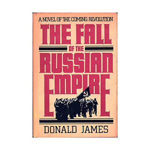 The Fall of the Russian Empire 