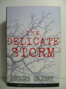 The Delicate Storm 