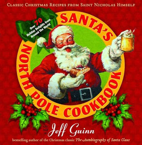 Santa'S North Pole Cookbook 