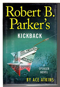 Robert B. Parker's Kickback 