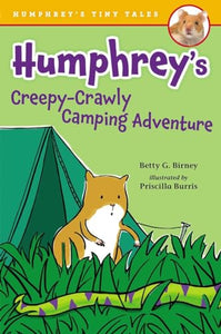 Humphrey's Creepy-Crawly Camping Adventure 