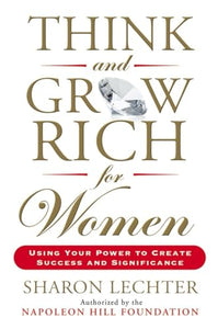 Think and Grow Rich for Women 