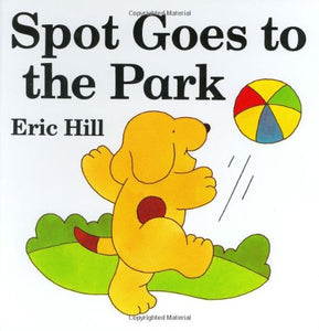 Spot Goes to the Park 